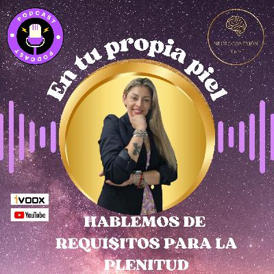 Requisitos para la plenitud. Requisitos para la plenitud.