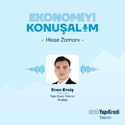 Yapı Kredi Yatırım | Ekonomiyi Konuşalım: #BIMAS #CCOLA #MAVI #MGRS #SOKM #TABG #ULKER | 28.01.2026