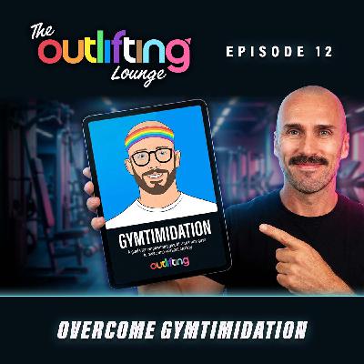 Gym Anxiety? How Gay Guys Can Conquer Gymtimidation
