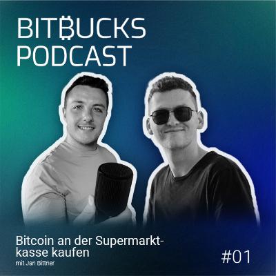 #1 Bitcoin einfach an der Kasse kaufen: Jan Bittner erklärt die Cash2Coin-App BitBucks Bitcoin Podcast #1 Bitcoin einfach an der Kasse kaufen: Jan Bittner erklärt die Cash2Coin-App BitBucks Bitcoin Podcast