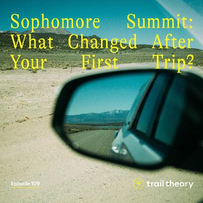 Sophomore Summit: What Changed After Your First Trip?