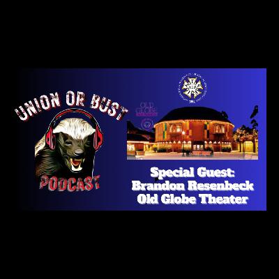 UnionOrBust #29-Old Globe Theater, Brandon Resenbeck UnionOrBust #29-Old Globe Theater, Brandon Resenbeck