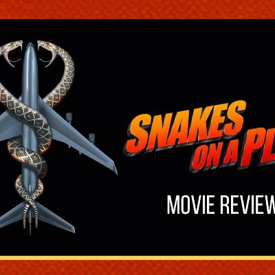 SNAKES ON A PLANE | Cult classic or snake oil? SNAKES ON A PLANE | Cult classic or snake oil?