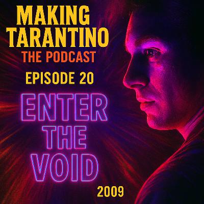 Enter The Void (2009)
