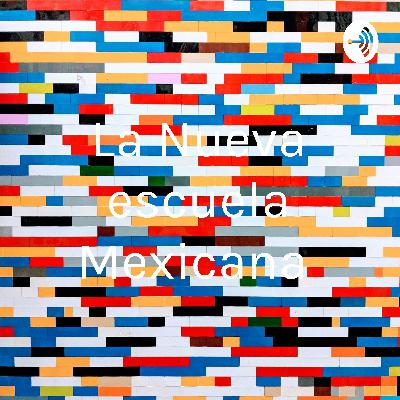 La Nueva escuela Mexicana