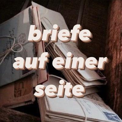 TEIL 4 ☆ Briefe auf einer Seite