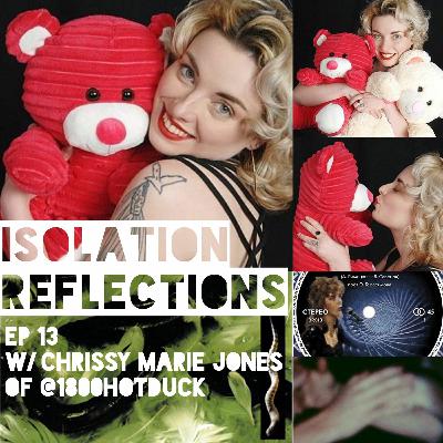 Isolation Ep 13: Chrissy Marie Jones of @1800HOTDUCK - Sponge Year Isolation Ep 13: Chrissy Marie Jones of @1800HOTDUCK - Sponge Year