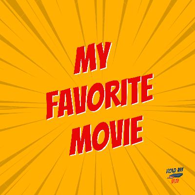 #10 My favorite Movie