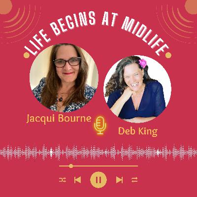 Discover your brilliance & thrive in midlife with Deb King Discover your brilliance & thrive in midlife with Deb King