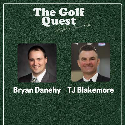 Adventures from Oakland Hills to Calusa Pines: Bryan Danehy & TJ Blakemore