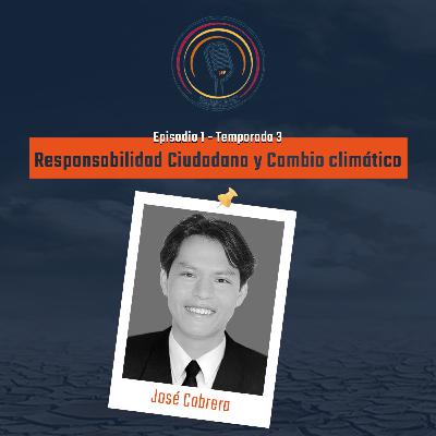 T3-E1-Responsabilidad ciudadanía en el cambio climático-José María Cabrera T3-E1-Responsabilidad ciudadanía en el cambio climático-José María Cabrera