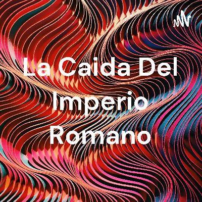 La caida del imperio romano