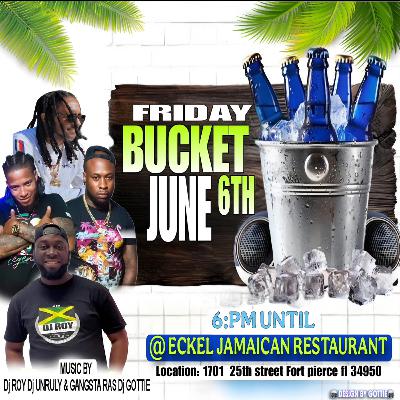 BUCKET FRIDAY DJ ROY EARLY JUGGLING  06.07.25 LIVE AUDIO