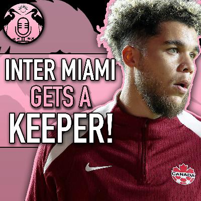 Inter Miami Makes a Splash, Signing MLS GK of the Year Dayne St. Clair | 195