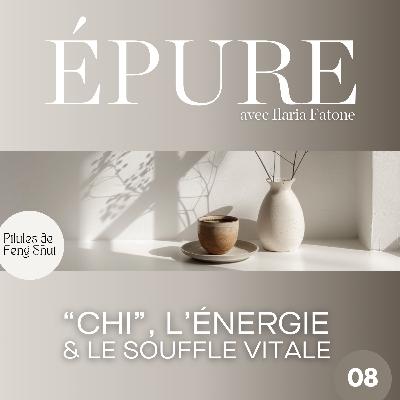 L'énergie vitale du Chi