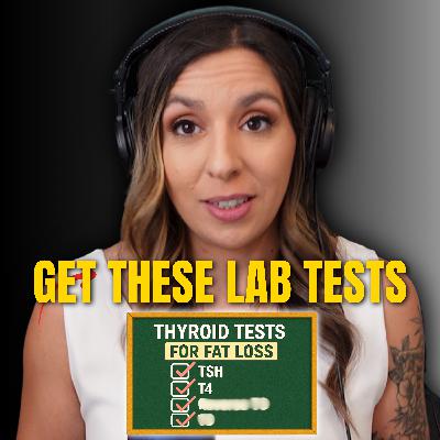 Thyroid Labs for Fat Loss: Why TSH + T4 Aren't Enough | MMP Ep. 232 Thyroid Labs for Fat Loss: Why TSH + T4 Aren't Enough | MMP Ep. 232