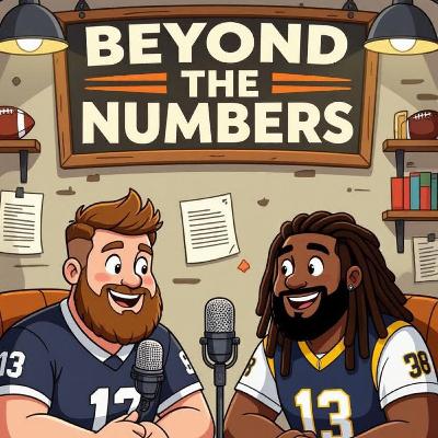 Beyond The Numbers w Will Thompson and Ben Childress - 01-10-2026