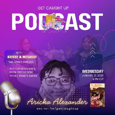 Interview with Author Aricka Alexander