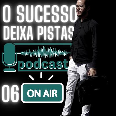 O sucesso deixa pistas 06