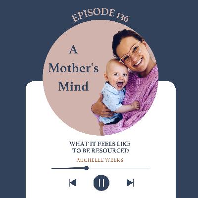 EP 136 | What it feels like to be resourced EP 136 | What it feels like to be resourced