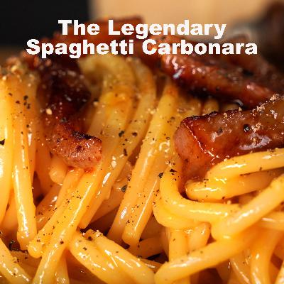 The Legendary Spaghetti Carbonara The Legendary Spaghetti Carbonara