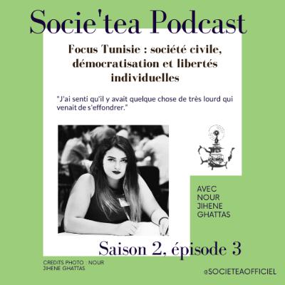Entretien #6 : Nour Jihene Gattas - Société civile, démocratisation et libertés individuelles
