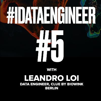 Data Engineering Confessions #5: Leandro Loi Data Engineering Confessions #5: Leandro Loi