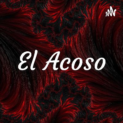 El acoso