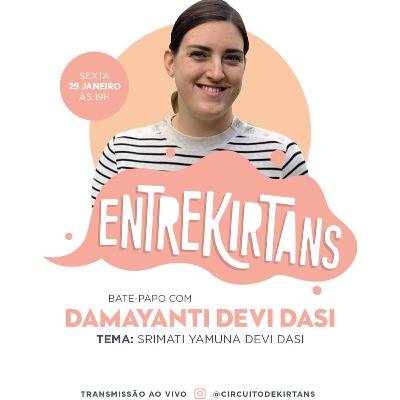 Entrekirtans #17 | Srimati Yamuna Devi Dasi - Damayanti Devi Dasi Entrekirtans #17 | Srimati Yamuna Devi Dasi - Damayanti Devi Dasi