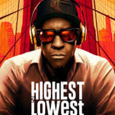 Highest 2 Lowest Review