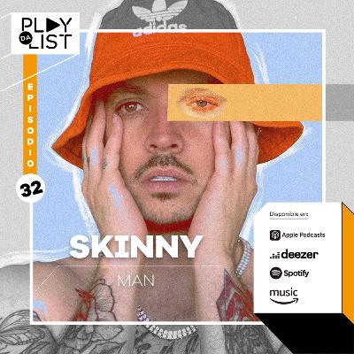 Episodio 32: Skinny Man