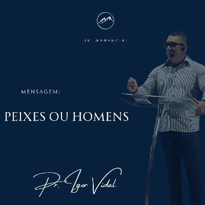 TEMA: PEIXES OU HOMENS