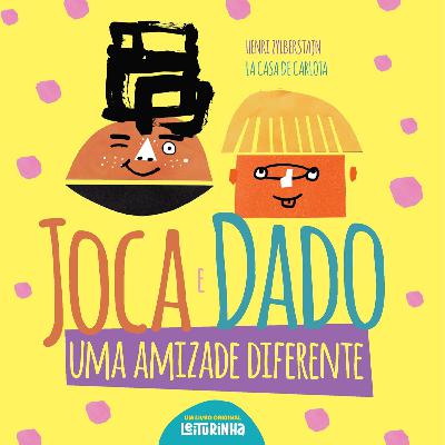 Joca e Dado Joca e Dado