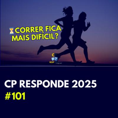 Como a corrida muda com o tempo (e com a idade)? | CP Responde com Andrei Achcar #101