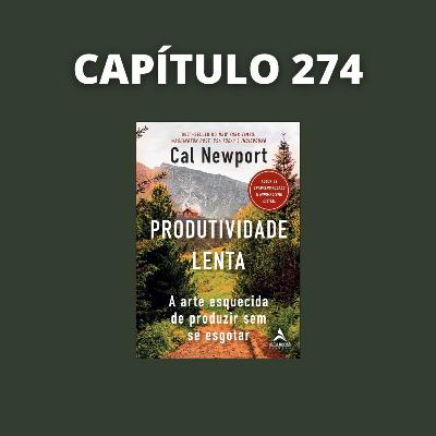 Produtividade Lenta | Cal Newport