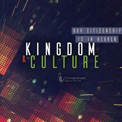 Identity [Kingdom & Culture Pt. 1]