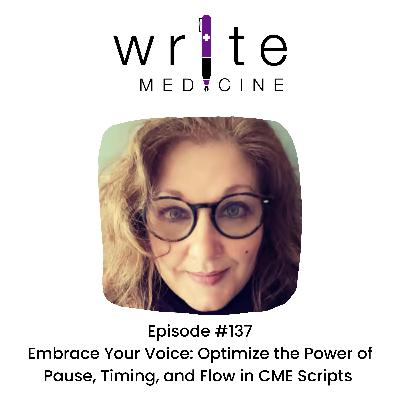 Embrace Your Voice: How to Optimize the Power of Pause, Timing, and Flow in CME Script Writing