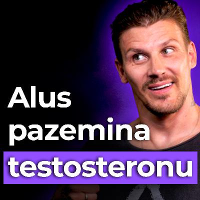 Zems testosterons ir daudz sliktāk, nekā tu spēj iedomāties - Gints Valdmanis - #22