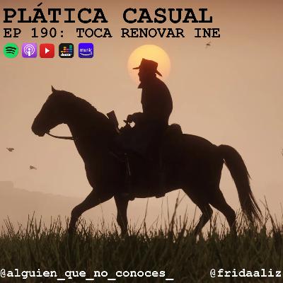 EP 190: TOCA RENOVAR INE
