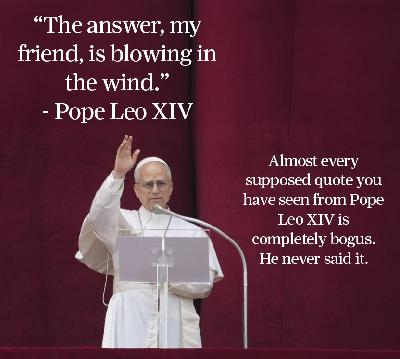 Fake Quotes From an Imaginary Progressive Pope Leo XIV
