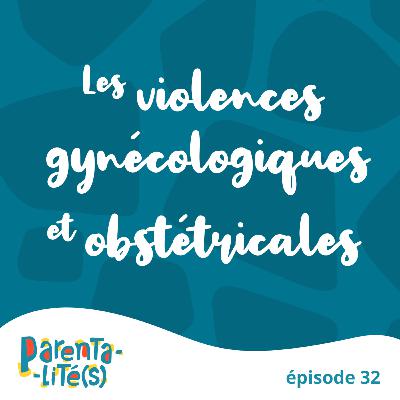 Les violences obstétricales et gynécologiques
