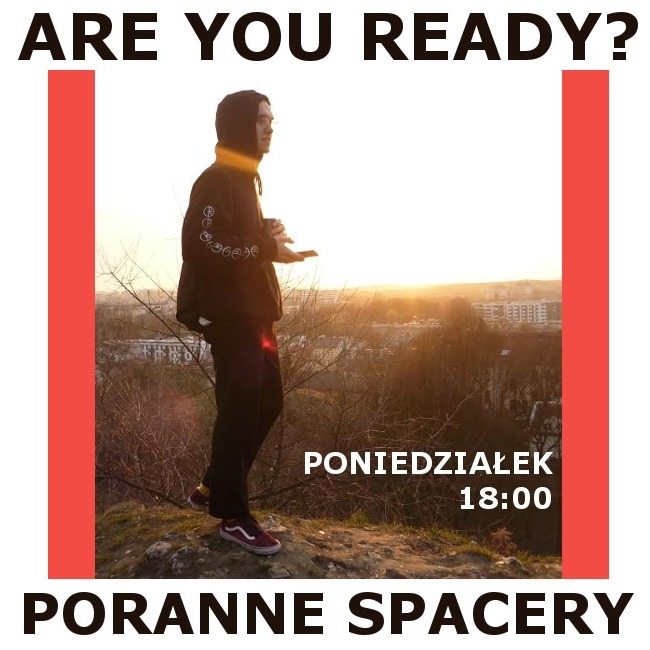 Are you ready – Poranne spacery episode artwork