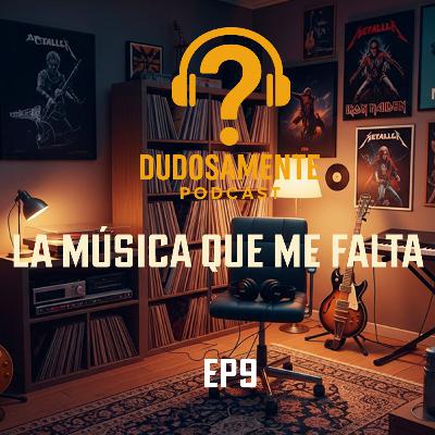 EP9 La música que me falta