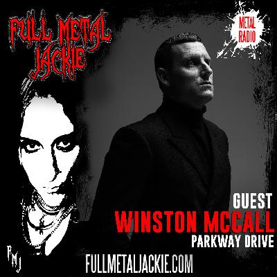 Winston McCall of Parkway Drive on the FMJ RADIO Show!