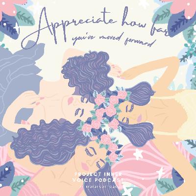 Appreciate how far you've moved forward