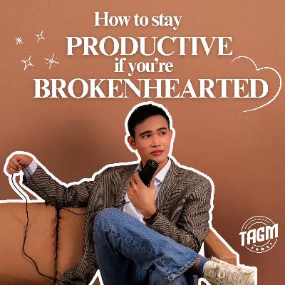 How to Stay Productive if you're Heart Broken? How to Stay Productive if you're Heart Broken?