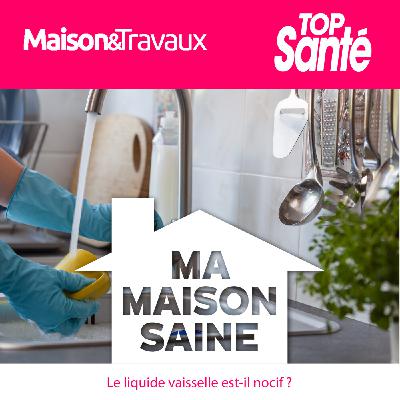 Le liquide vaisselle est-il nocif ?