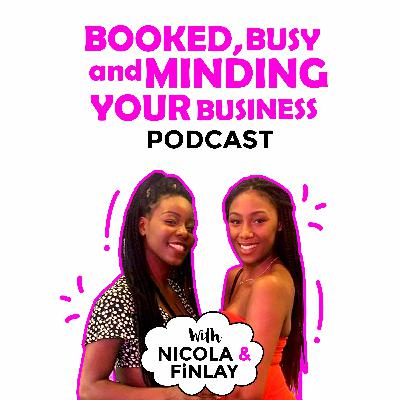 EPISODE 29 - Girls Just Wanna Have Funds: Securing The Bag with Latifah aka Pretty Budget