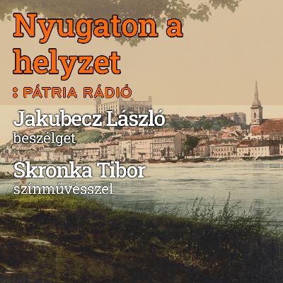 Nyugaton a helyzet #17 | Színészből rendőr, nyugalmazott alezredesből újra színész