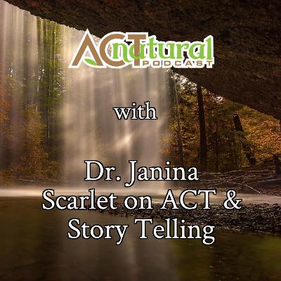 ACT natural Podcast with Dr. Janina Scarlet ACT natural Podcast with Dr. Janina Scarlet